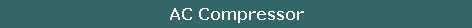 AC Compressor