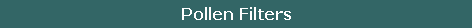 Pollen Filters