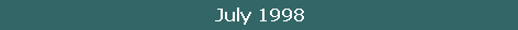 July 1998