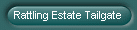 Rattling Estate Tailgate